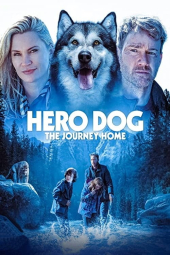 دانلود فیلم سگ قهرمان سفر به خانه Hero Dog: The Journey Home 2021