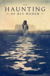 دانلود سریال عمارت تسخیر شده بلای The Haunting of Bly Manor 2020