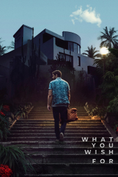 دانلود فیلم آرزوی بربادرفته What You Wish For 2023