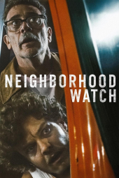 دانلود فیلم نگهبان محله Neighborhood Watch 2025